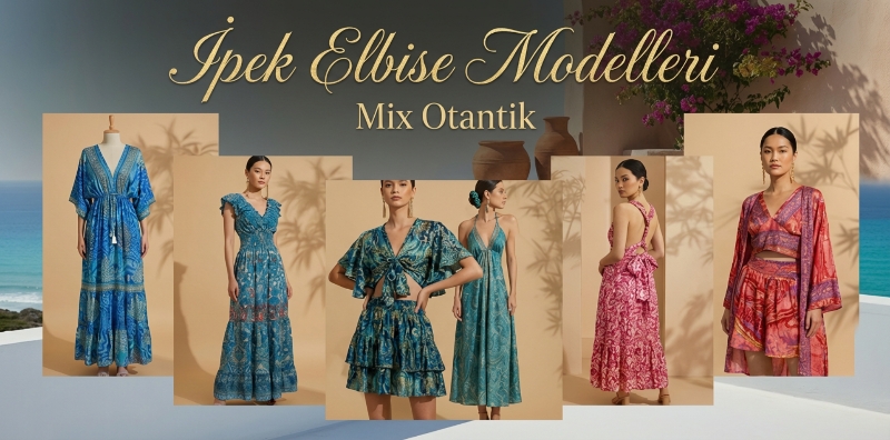 İpek Elbise Modelleri İpek Elbise Modelleri
